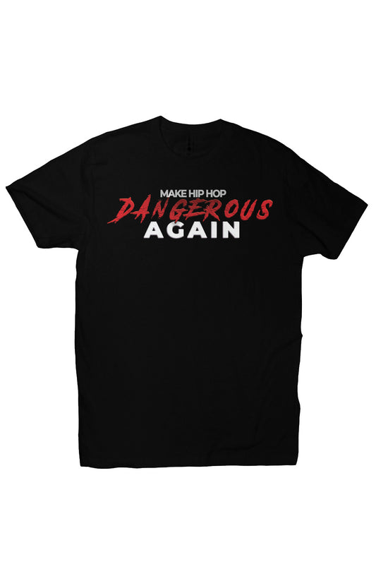 Make Hip Hop Dangerous Again Next Level Premium Crew