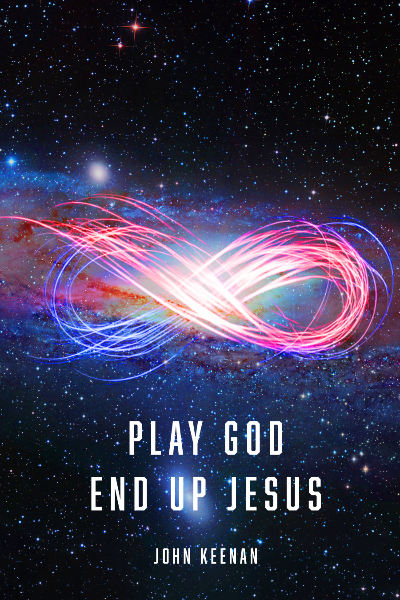 Play God, End Up Jesus Book